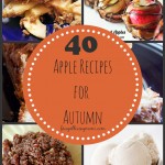 40 Apple Recipes for Autumn