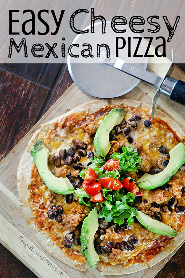 Homemade Mexican Pizza Recipe 