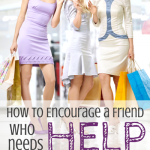 How to Encourage a Friend Who Needs Help Saving Money